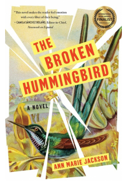 The Broken Hummingbird