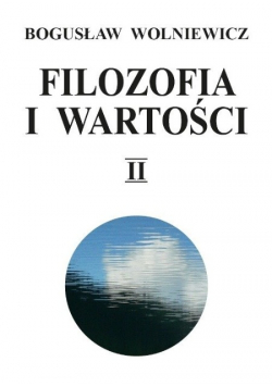 Filozofia i wartości Tom 2