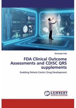 FDA Clinical Outcome Assessments and CDISC QRS supplements