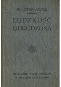 Ludzkość odrodzona 1910 r.