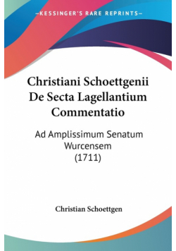 Christiani Schoettgenii De Secta Lagellantium Commentatio