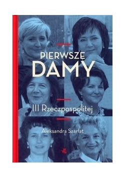 Pierwsze damy III Rzeczpospolitej