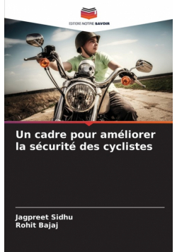 Un cadre pour améliorer la sécurité des cyclistes