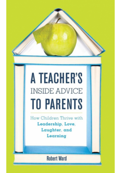 A Teacher's Inside Advice to Parents
