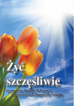 Żyć szczęśliwie