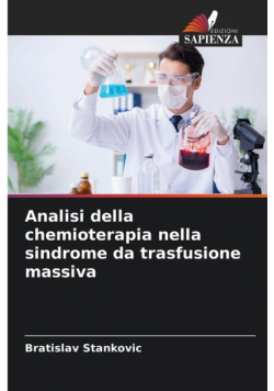 Analisi della chemioterapia nella sindrome da trasfusione massiva