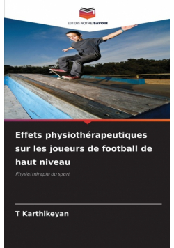 Effets physiothérapeutiques sur les joueurs de football de haut niveau