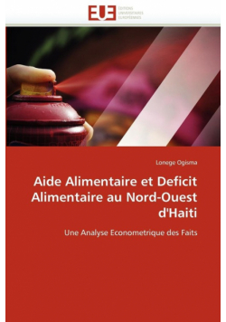 Aide alimentaire et deficit alimentaire au nord-ouest d''haiti
