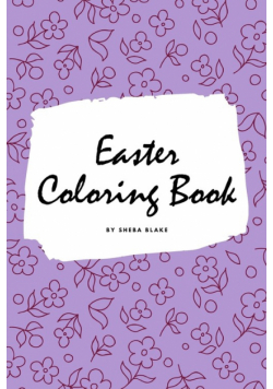Easter Coloring Book for Children (6x9 Coloring Book / Activity Book)