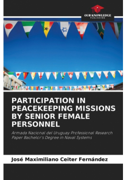 Participation In Peacekeeping Missions By Senior Female Personnel