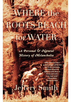 Where the Roots Reach for Water