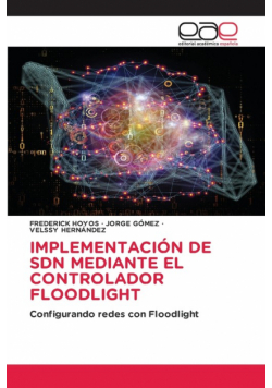 Implementación De Sdn Mediante El Controlador Floodlight