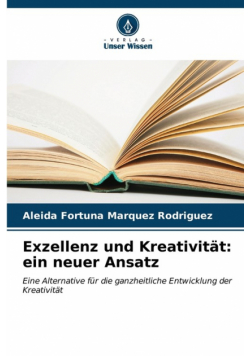 Exzellenz und Kreativität