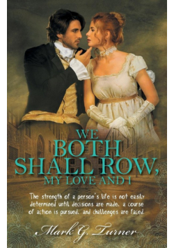 We Both Shall Row, My Love And I