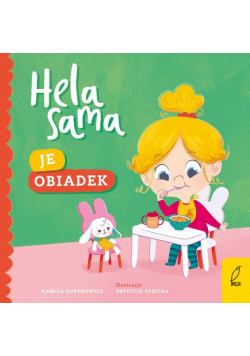 Hela sama Je obiadek /Wilga/