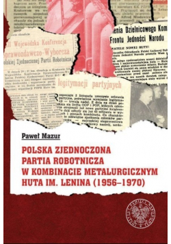 Polska Zjednoczona Partia Robotnicza w Kombinacie Metalurgicznym