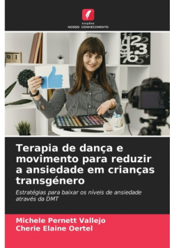 Terapia de dança e movimento para reduzir a ansiedade em crianças transgénero