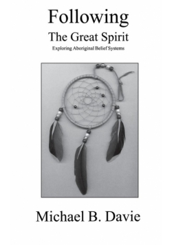 Following the Great Spirit