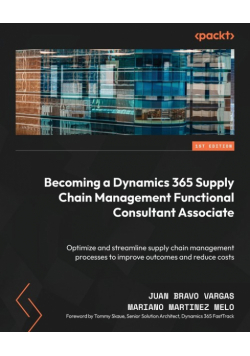 Becoming a Dynamics 365 Supply Chain Management Functional Consultant Associate