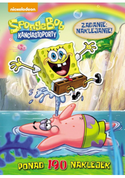 SpongeBob Kanciastoporty Zadanie: naklejanie!