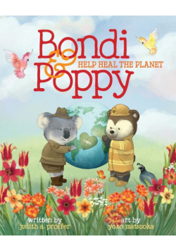 Bondi & Poppy Help Heal the Planet