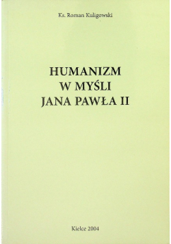 Humanizm w myśli Jana Pawła II