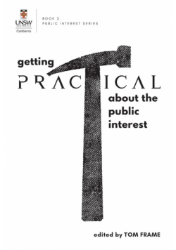 GETTING PRACTICAL about the Public Interest