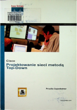 Cisco Projektowanie sieci metodą Top-Down