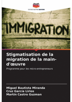 Stigmatisation de la migration de la main-d'œuvre