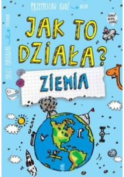 Jak to działa Ziemia