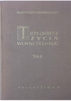 Trzy okresy życia wewnętrznego, Tom II
