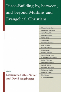 Peace-Building by, between, and beyond Muslims and Evangelical Christians