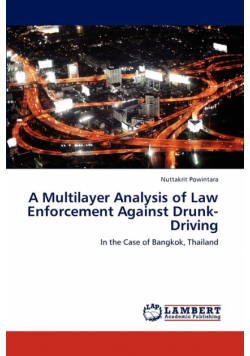 A Multilayer Analysis of Law Enforcement Against Drunk-Driving