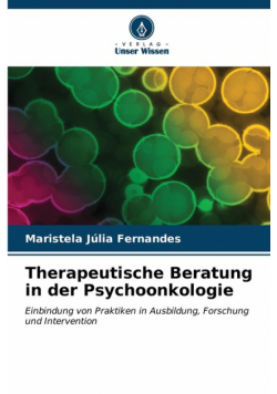 Therapeutische Beratung in der Psychoonkologie