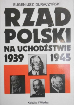 Rząd Polski na uchodźstwie 1939 - 1945