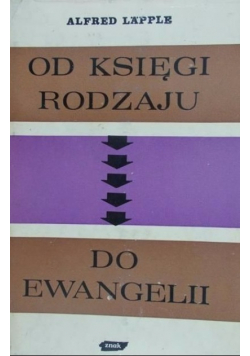 Od Księgi Rodzaju do Ewangelii