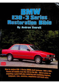 BMWE30 - 3 Series Restoration Bible