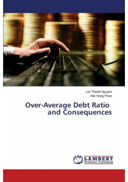Over-Average Debt Ratio and Consequences