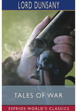 Tales of War (Esprios Classics)