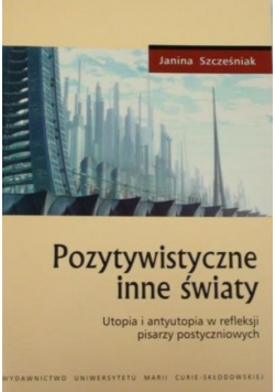 Pozytywistyczne inne światy