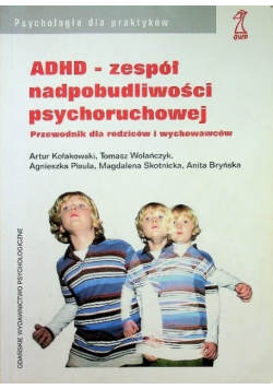 ADHD zespół nadpobudliwości psychoruchowej