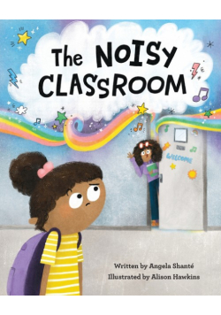 The Noisy Classroom