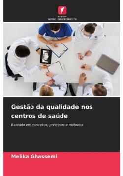 Gestão da qualidade nos centros de saúde