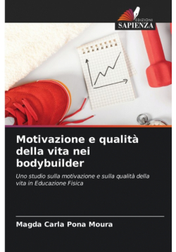 Motivazione e qualità della vita nei bodybuilder