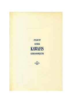 Kawafis. Aleksadryjczyk