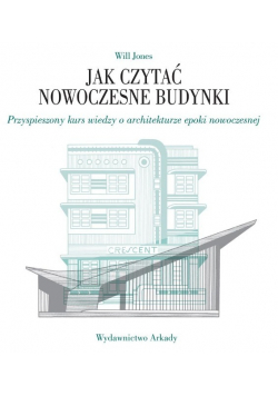Jak czytać nowoczesne budynki