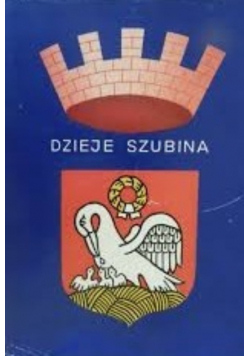 Dzieje Szubina
