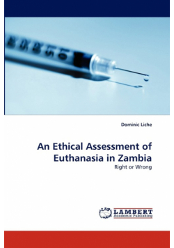 An Ethical Assessment of Euthanasia in Zambia