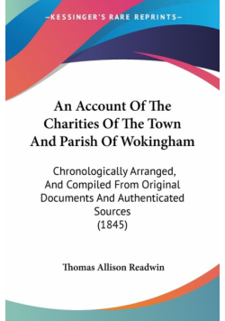 An Account Of The Charities Of The Town And Parish Of Wokingham
