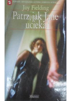 Patrz jak Jane ucieka